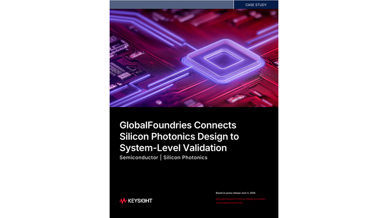 GlobalFoundries Connects Silicon Photonics Design to System-Level Validation